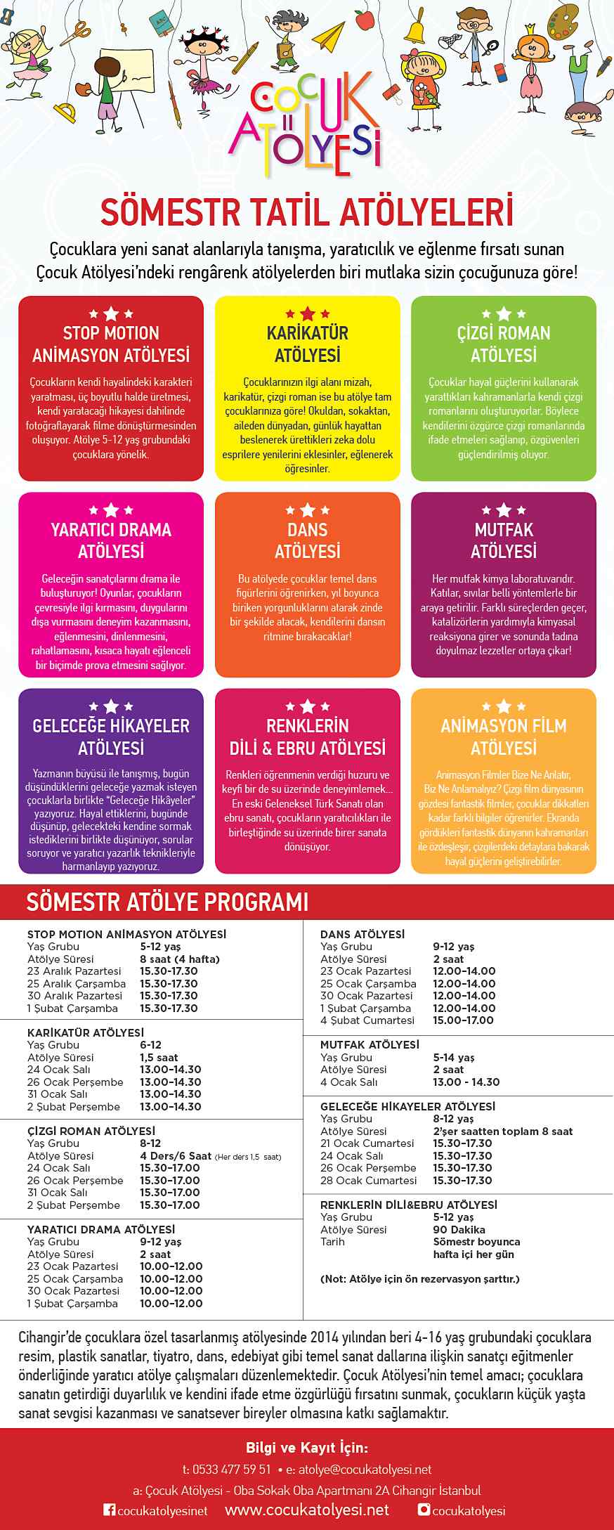 ''Çocuk Atölyesi'' Sömestr Programı