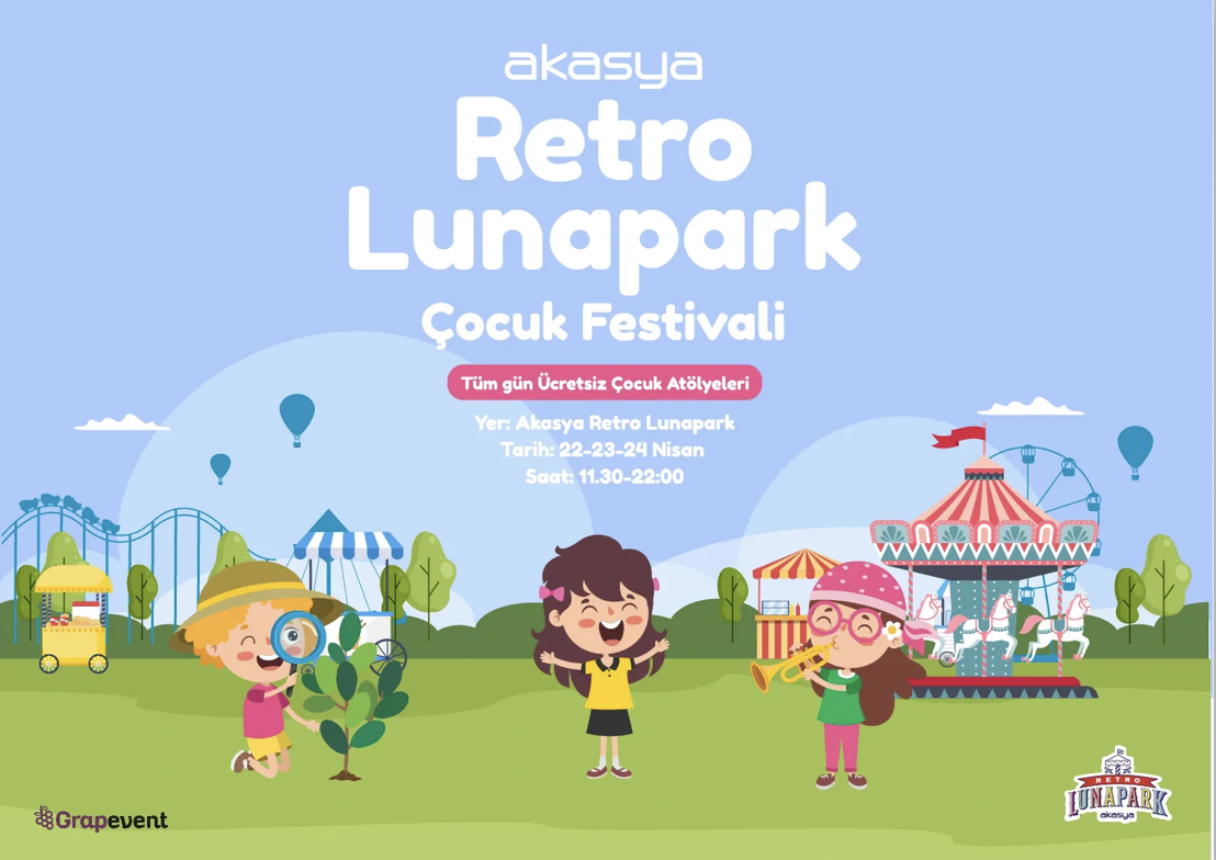 Akasya Retro Lunapark Çocuk Festivali (22-24 Nisan)