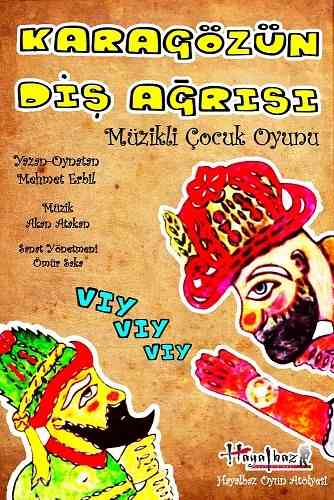"Karagöz'ün Diş Ağrısı"  Gölge Oyunu