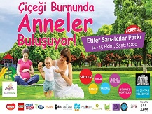 Çiçeği Burnunda Anneler Buluşuyor (14-15 Ekim)