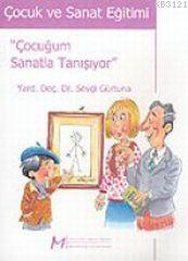 Çocuğum Sanatla Tanışıyor